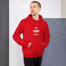 Load image into Gallery viewer, Make Today Count Unisex Hoodie - Model WFWGS
