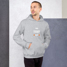Load image into Gallery viewer, Make Today Count Unisex Hoodie - Model WFWGS
