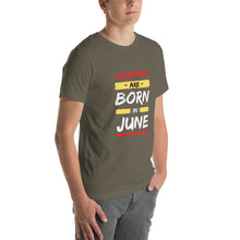 Load image into Gallery viewer, Legends Are Born In June Unisex T-Shirt
