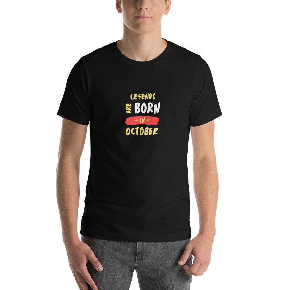 Legends Are Born In October Unisex T-Shirt