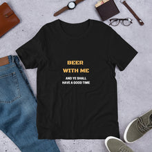 Load image into Gallery viewer, Beer with Me Unisex T-Shirt
