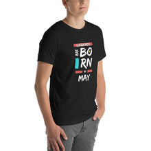 Load image into Gallery viewer, Legends Are Born In May Unisex T-Shirt
