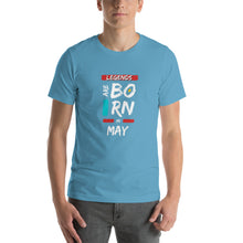 Load image into Gallery viewer, Legends Are Born In May Unisex T-Shirt
