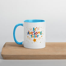 Load image into Gallery viewer, Be Awesome Today Mug with Color Inside
