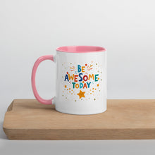 Load image into Gallery viewer, Be Awesome Today Mug with Color Inside
