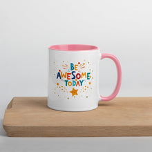 Load image into Gallery viewer, Be Awesome Today Mug with Color Inside
