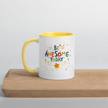 Load image into Gallery viewer, Be Awesome Today Mug with Color Inside

