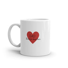 Load image into Gallery viewer, White Glossy Mug - Dad Thanks For Being There
