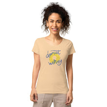 Load image into Gallery viewer, Donut Worry Women’s Organic T-Shirt
